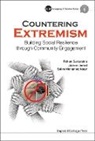 Rohan Gunaratna, Rohan (Ntu Gunaratna, Rohan Jerard Gunaratna, Gunaratna Rohan, Jolene Jerard, Jolene Anne R (Ntu Jerard... - Countering Extremism: Building Social Resilience Through Community