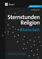 Wolfgan Riess, Wolfgang Rieß, Reinhard Schlereth - Sternstunden Religion Bibelarbeit