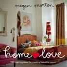 Megan Morton - Home Love