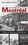 Paul-Andre Linteau, Paul-André Linteau, Paul-Andre/ Mccambridge Linteau, Peter (TRN) Mccambridge - The History of Montreal