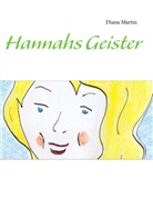 Diana Martin - Hannahs Geister
