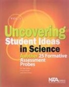 Chad Dorsey, Francis Eberle, Page Keeley - Uncovering Student Ideas in Science, Volume 3