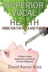 David Aaron Katz - Superior Vocal Health