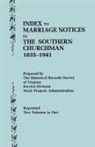 Historical Records Survey of Virginia Wo, Virginia Wpa Historical Records Survey - Index to Marriage Notices in the Southern Churchman, 1835-1941. Two Volumes in One (Volume I