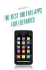 Jim Hahn, Jim Hahn - Best 100 Free Apps for Libraries