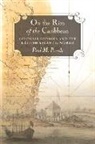 Paul Pressly, Paul M Pressly, Paul M. Pressly - On the Rim of the Caribbean