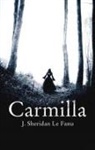 J Sheridan Le Fanu, J. Sheridan Le Fanu, Joseph Sheridan Le Fanu - Carmilla