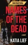 Katia Lief - Names of the Dead