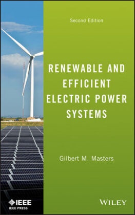 Gilbert M Masters, Gilbert M. Masters, Gilbert M. (Stanford University Masters, GM Masters,  Masters Gilbert M. - Renewable and Efficient Electric Power Systems
