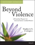 Ss Covington, Stephanie S Covington, Stephanie S. Covington - Beyond Violence A Prevention Program for Criminal Justice Involved