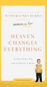 Sonja Burpo, Todd Burpo - Heaven Changes Everything