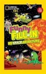 Emily Krieger, Dan Sipple, Dan Sipple, National Geographic Society - National Geographic Kids Funny Fillin: My Space Adventure