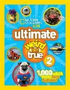 National Geographic, National Geographic Kids, National Geographic&gt;, National Geographic - National Geographic Kids Ultimate Weird But True 2