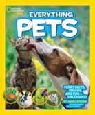 National Geographic, James Spears - National Geographic Kids Everything Pets