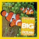 Catherine D Hughes, Catherine D. Hughes, National Geographic Kids - First Big Book of the Ocean