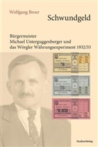 Wolfgang Broer - Schwundgeld