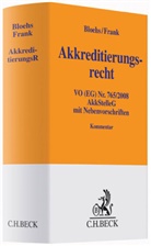 Bloeh, Joachim Bloehs, Fran, Torben Frank, Torben Frank (Dr.) u a, Felicita Hoch... - Akkreditierungsrecht