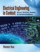 Kuc, Roman Kuc - Electrical Engineering in Context
