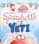 Adam Guillain, Charlotte Guillain, Charlotte Gullain Gullain, Lee Wildish - Spaghetti with the Yeti