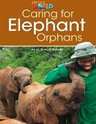 Crandall, Jill O'Sullivan, Shin - Our World Readers: Caring for Elephant Orphans