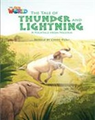 Crandall, Cindy Pioli, Shin - Our World Readers: The Tale of Thunder and Lightning