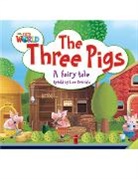 Crandall, Lee Petrokis, Shin - Our World Readers: The Three Pigs