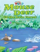 Crandall, Anna Olivia, Shin - Our World Readers: Mouse Deer in the Rain Forest