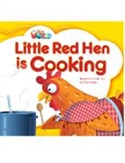 Rob Arego, Crandall, Shin - Our World Readers: Little Red Hen is Cooking