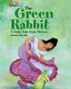 Crandall, Cindy Pioli, Shin - Our World Readers: The Green Rabbit