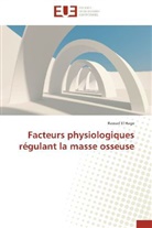 Rawad EL HAGE, El Hage-R, Rawad El Hage - Facteurs physiologiques regulant