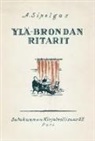 A Sipelgas, A. Sipelgas - Ylä-Brondan ritarit