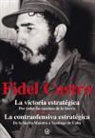 Fidel Castro - La victoria estratégica : la contraofensiva estratégica