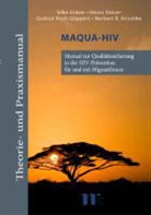 S Gräser, Silke Gräser, Gudru Koch-Göppert, Gudrun Koch-Göppert, Norbert Krischke, Norbert R. Krischke... - MAQUA-HIV
