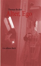 Thomas Becker - Alter, Ego