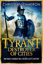 Christian Cameron, Cameron Christian - Destroyer of Cities