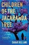 Sahar Delijani - Children of the Jacaranda Tree