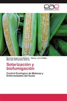 Her, Marcela Hernández Suárez, Nanc Lira Valdés, Nancy Lira Valdés, Ricardo Hug Lira-Saldivar, Ricardo Hugo Lira-Saldivar - Solarización y biofumigación