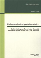 Bianca Elser - Und wenn sie nicht gestorben sind