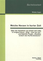 Wiebke Hugen - Weiche Herzen in harter Zeit