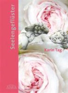Karin Tag - Seelengeflüster