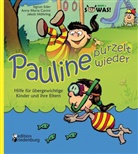 Anna Mari Cavini, Anna Maria Cavini, Sigru Eder, Sigrun Eder, Jakob Möhring - Pauline purzelt wieder - Hilfe für übergewichtige Kinder und ihre Eltern