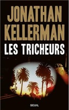 Frédéric Grellier, JONATHAN KELLERMAN, Jonathan Kellerman, Jonathan (1949-....) Kellerman, Kellerman Jonathan - Les tricheurs
