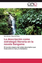 Nora Bertha Fataccioli Rubio - La descripción como estrategia literaria en la novela Sangama