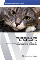 Martin Schmeisser - Mutationsbasierte Fehlerkorrektur