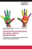 Sandra M. De Andrés, De Andrés, Sandra Mabel De Andrés, Silvina G. Díaz, Adriana Graciel Tortarolo y coautoras, Adriana Graciela Tortarolo y coautoras - Vulneración de Derechos de niños, niñas y adolescentes