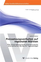 Sascha Sardadvar - Preissetzungsverhalten auf regionalen Märkten