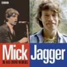 AudioGo, Mick Jagger, Mick Jagger - Mick Jagger In His Own Words (Audio book)