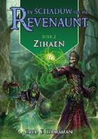 Paul E. Horsman, Patrick Brannigan - Zihaen