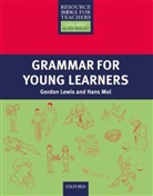 Gordon Lewis, Hans Mol - Grammar for Young Learners