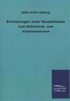 Edith Gräfin Salburg - Erinnerungen einer Respektlosen